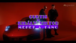 Curtis x Király Viktor - Mehet a tánc (Official Music Video) image
