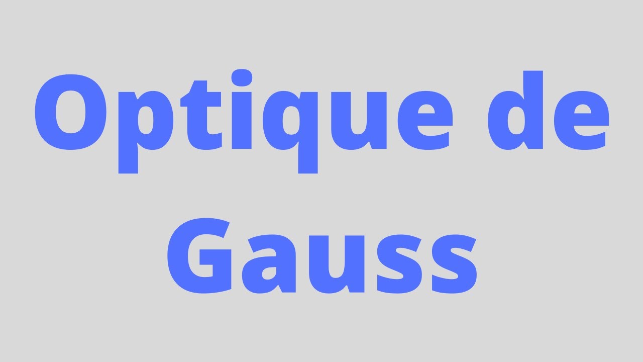 Optique de Gauss