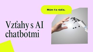 Vzťahy s chatbotmi