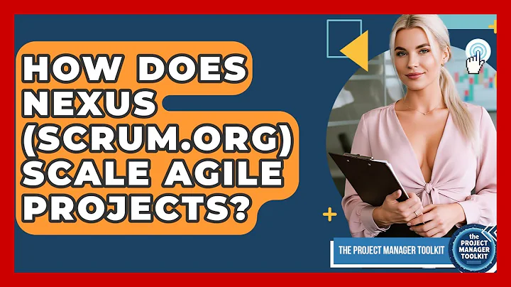 How Does Nexus (Scrum.org) Scale Agile Projects? - The Project Manager Toolkit