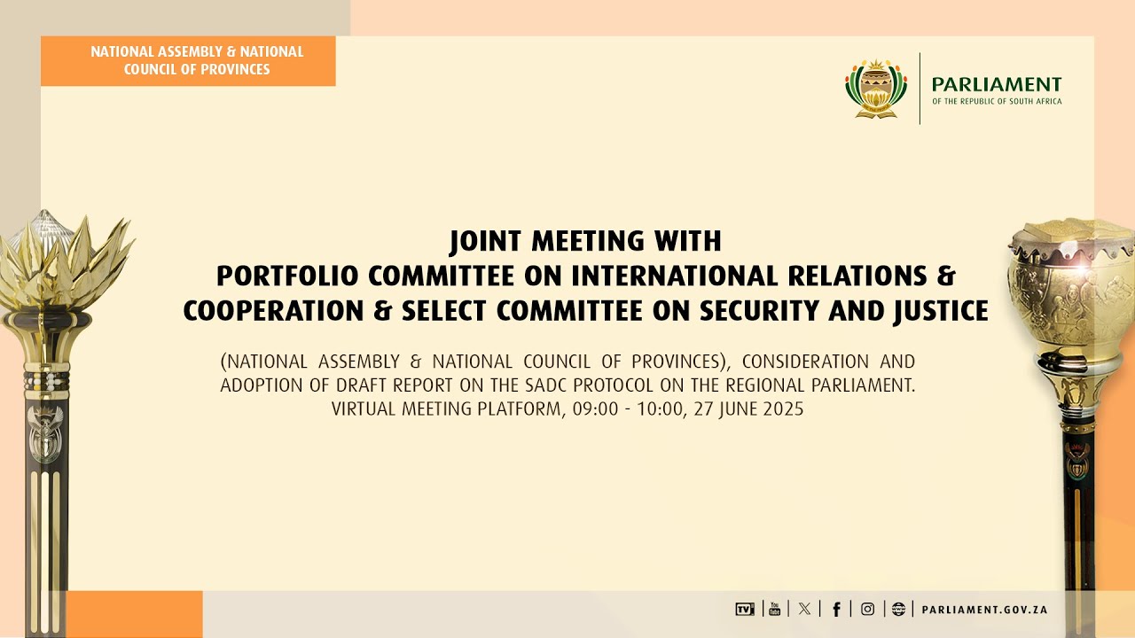 Joint Meeting PC on International Relations & Cooperation & SC on Security and Justice, 27 June 2025