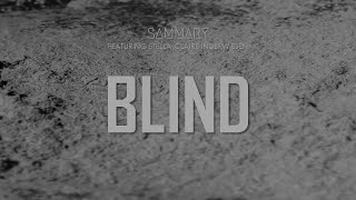 Sammary feat. Stella Inderwiesen - Blind (Official Video)