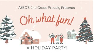 AEEC 2nd Grade Holiday Program - 2021