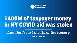 $400M of taxpayer money in NY COVID aid was stolen. That is just the tip of the iceberg