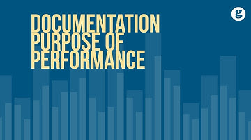 Documentation Purpose of Performance Management