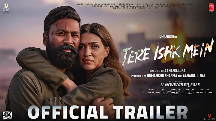 Tere Ishk Mein - Official Trailer | Dhanush | Kriti Sanon | AR Rahman | Aanand L Rai | (2025)