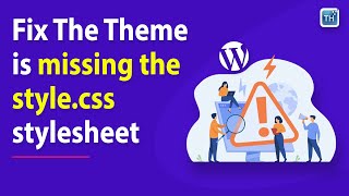 Fix the Error: The package could not be installed. The theme is missing the style.css stylesheet