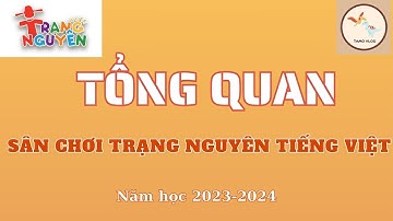 Tổng quan về sân chơi Trạng Nguyên Tiếng Việt năm học 2023-2024/Thi cùng Tamo