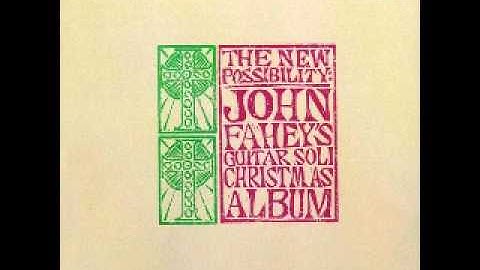 John Fahey - 01 Joy To The World