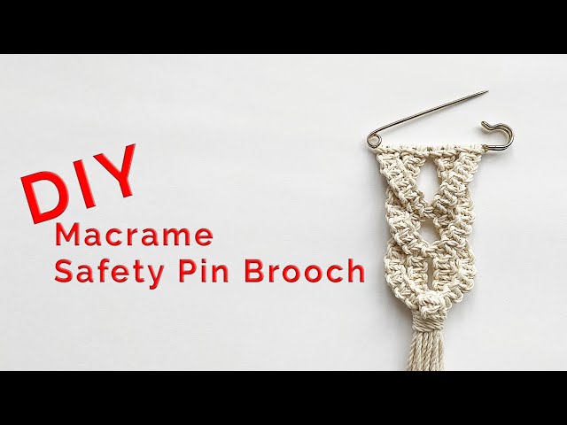 Tutorial Macrame Safety Pin Brooch 