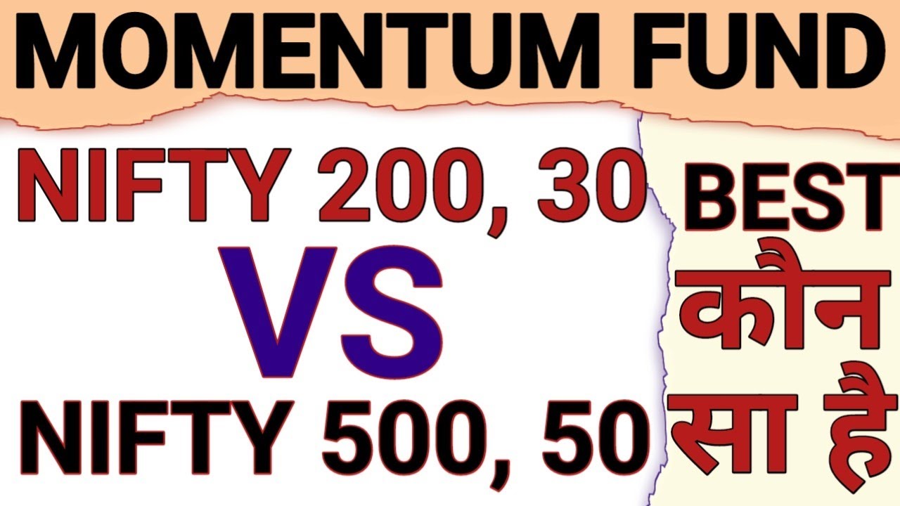 nifty-200-momentum-30-index-fund-vs-nifty-500-momentum-50-index-fund