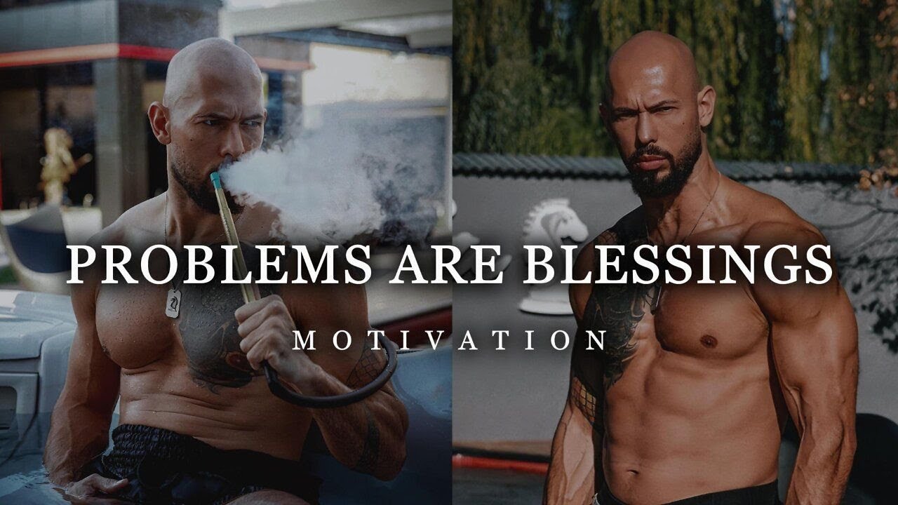 Andrew Tate: Problems Are Blessings | Motivational Video - YouTube