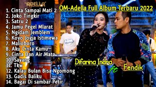 JOKO TINGKIR - Difarina Indra Adella ft. Fendik Adella (OM ADELLA FULL ALBUM TERBARU 2022) SATRU 2