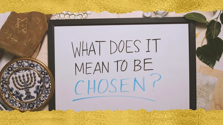 Why Are the Jewish People Chosen?