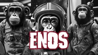 Enos The Astrochimp Journey To Space