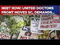 NEET Crisis Deepens: Protests Rock NTA Office; United Doctors Front Moves SC, Demands... | WATCH