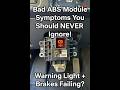 Bad ABS Module Symptoms You Should NEVER Ignore! (Warning Light + Brakes Failing?)