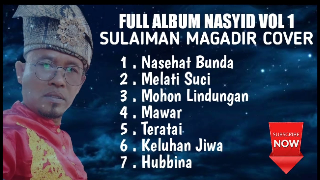 FULL ALBUM MELAYU QOSIDAH NASYID COVER SULAIMAN MAGADIR VOL 1