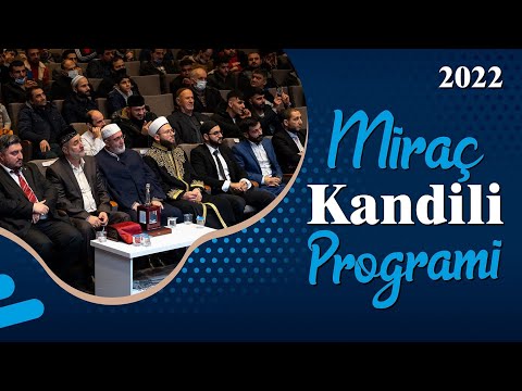 2022 Miraç Kandili Programı