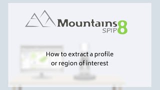 Mountains 8® | How to extract a profile or region of interest