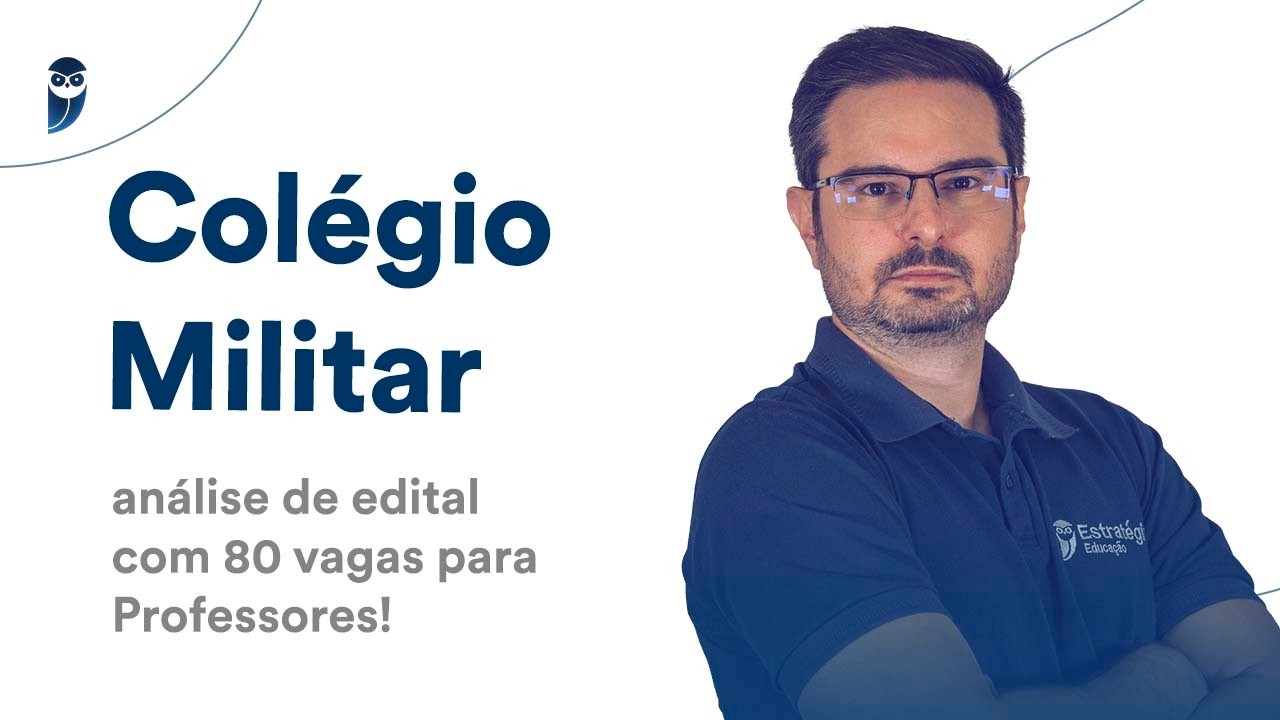 Colégio Militar: análise de edital com 80 vagas para Professores!