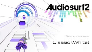 [Audiosurf 2] Skin showcase: Classic (White)