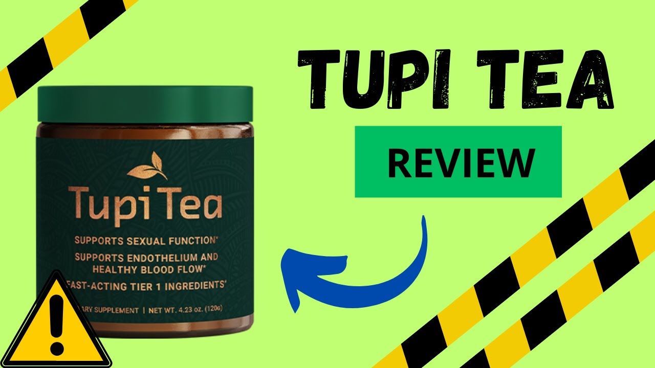 Tupi Tea Review Link Official TupiTea Review