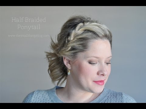 Half Braided Ponytail - YouTube