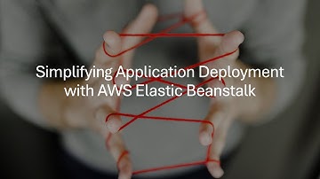 What is AWS Elastic Beanstalk? Simplifying Application Deployment