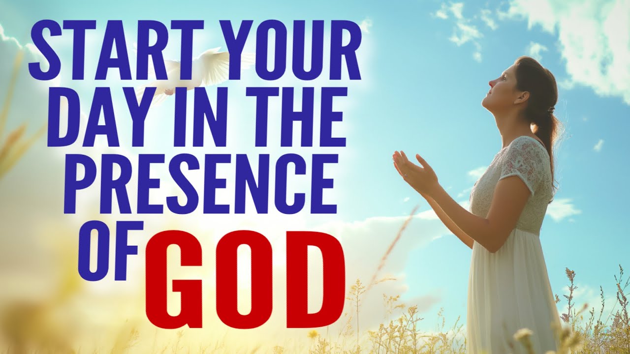START YOUR DAY WITH GOD AND RENEW YOUR FAITH [ Christian Motivation ...
