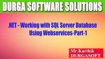 .Net-Working with SQL Server Database Using Webservices-Part 1