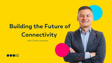 Carlos Gonzalez on Telecom’s Hyper-Growth Era: Talent, Tech, and Infinite Possibilities