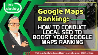 Google Maps Ranking - How to Conduct Local SEO to Boost Your Google Maps Ranking