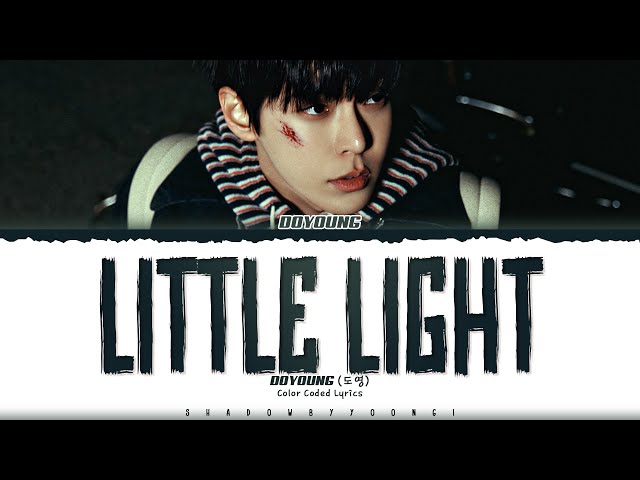 DOYOUNG 'Little Light' Lyrics (도영 반딧불 가사) [Color Coded Han_Rom_Eng] | ShadowByYoongi class=