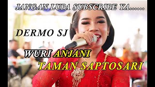 taman saptosari - wuri anjani // CIPT. DERMO SJ