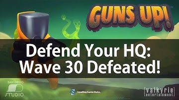 Guns Up! [PS4] Defend Your HQ: Wave 30 Defeated!