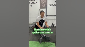 Rosca invertida spider com barra w - prof. Matheus Gomes
