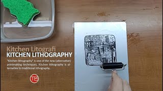 Kitchen Litografi / Kitchen Lithography