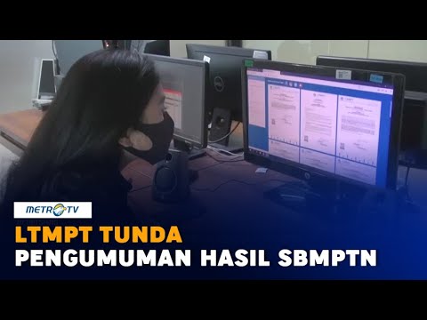 LTMPT Tunda Pengumuman Hasil SBMPTN