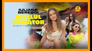 Iuliana Beregoi - Nivelul Urmator ( Official Video )