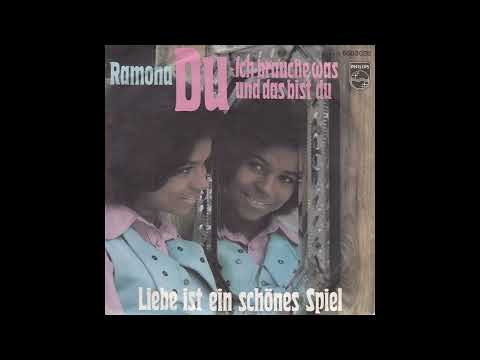 Ramona - Du - Ich brauche was und das bist du