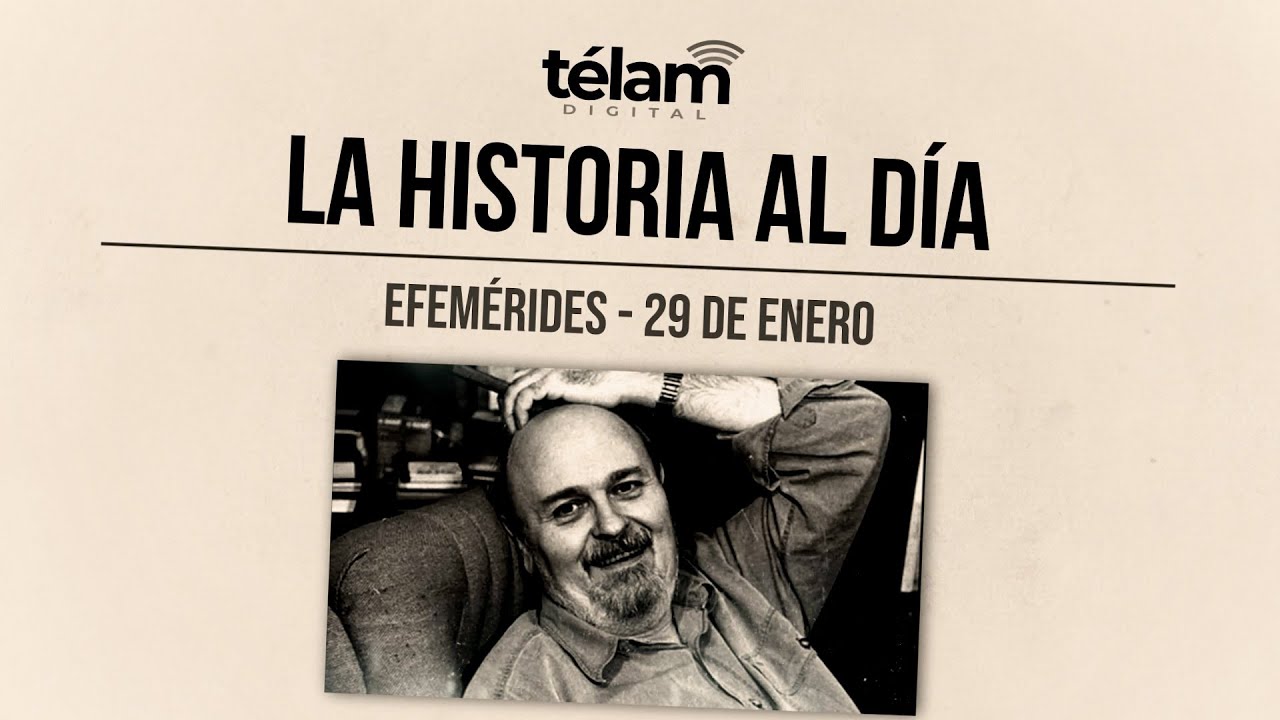 La historia al día: efemérides del 29 de enero - YouTube