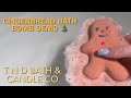 T N D Bath &amp; Candle Co 🎄 Gingerbread Bath Bomb Demo ✨
