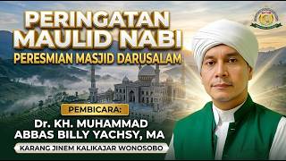 PERINGATAN MAULID  DAN PERESMIAN MASJID DARUSALAM || KH. MUHAMMAD ABBAS BILLY YACHSY || KARANG JINEM