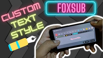 Tutorial 4 - custom text styling in individual lines with foxsub subtitle editor on iphone and ipad