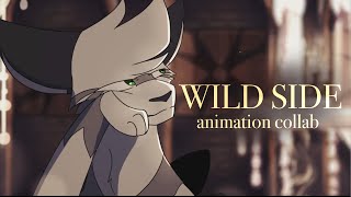 Wild Side | triple animation collab |