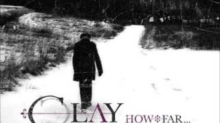 Clay - How Far (2008) (Full Album)