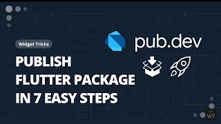 Publish Flutter Package in 7 Easy Steps