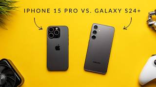 Samsung Galaxy S24 Plus vs iPhone 15 Pro  Choose the Right One!