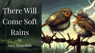 Spoken poem: “There Will Come Soft Rains” by Sara Teasdale screenshot 4